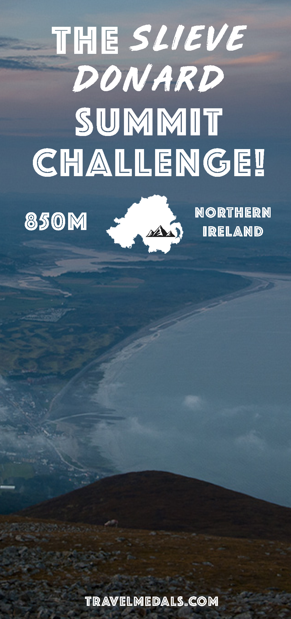 The Ultimate Slieve Donard Summit Challenge Northern Ireland Travel Medals